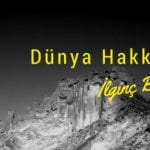 dunya hakkinda ilginc bilgiler ve bilinmeyenler